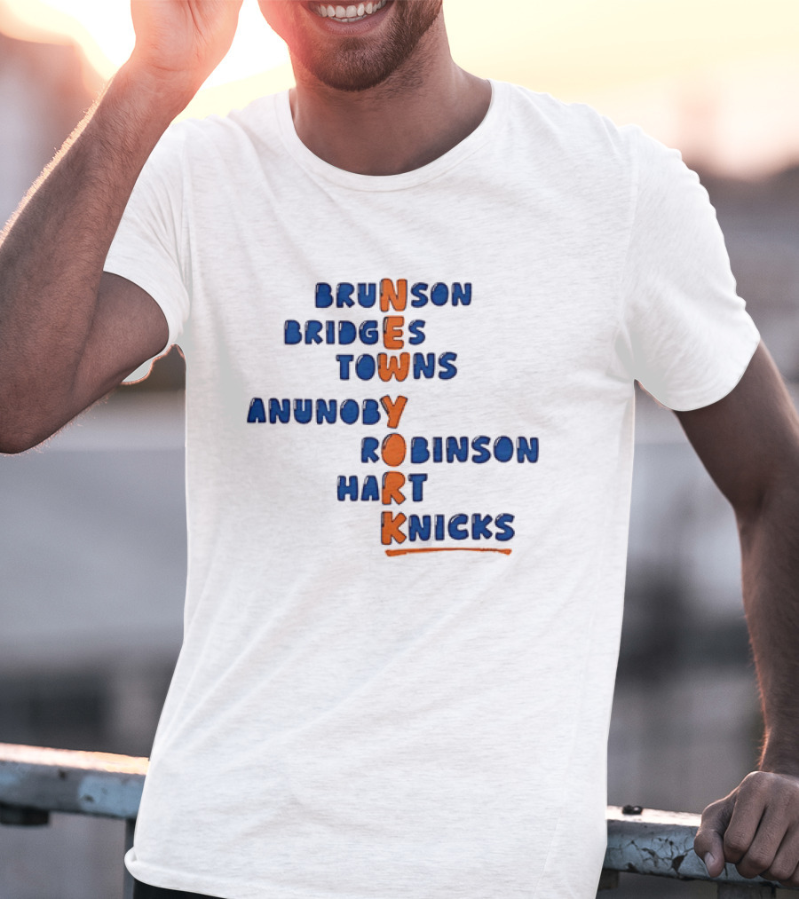New York Knicks Brunson Bridges Towns Anunoby Robinson Hart Knicks Team Players T-Shirt