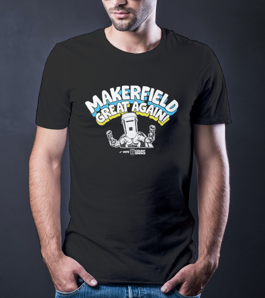 Makerfield Great Again Count Binface Vote T-Shirt