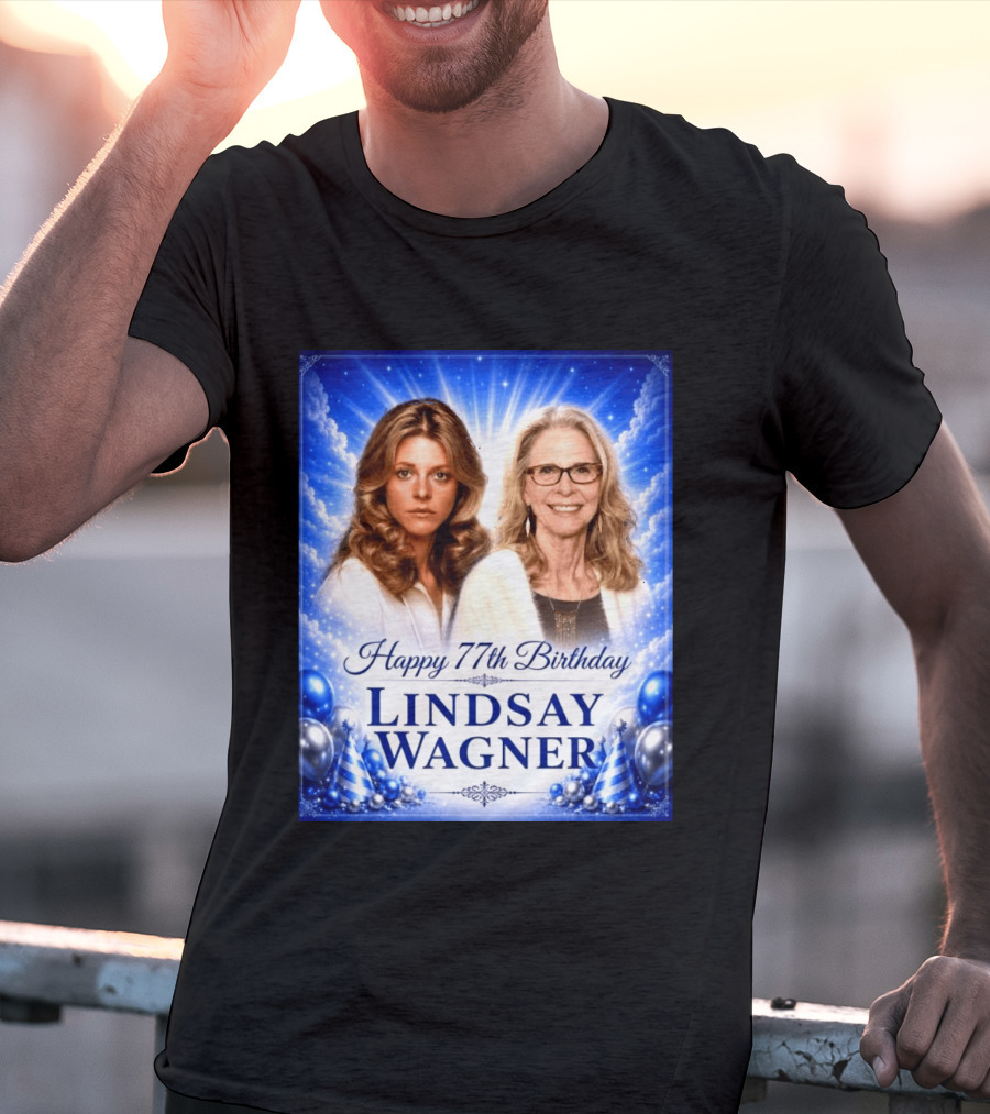 Happy 77th Birthday Celebration Lindsay Wagner Blue Party Balloons T-Shirt