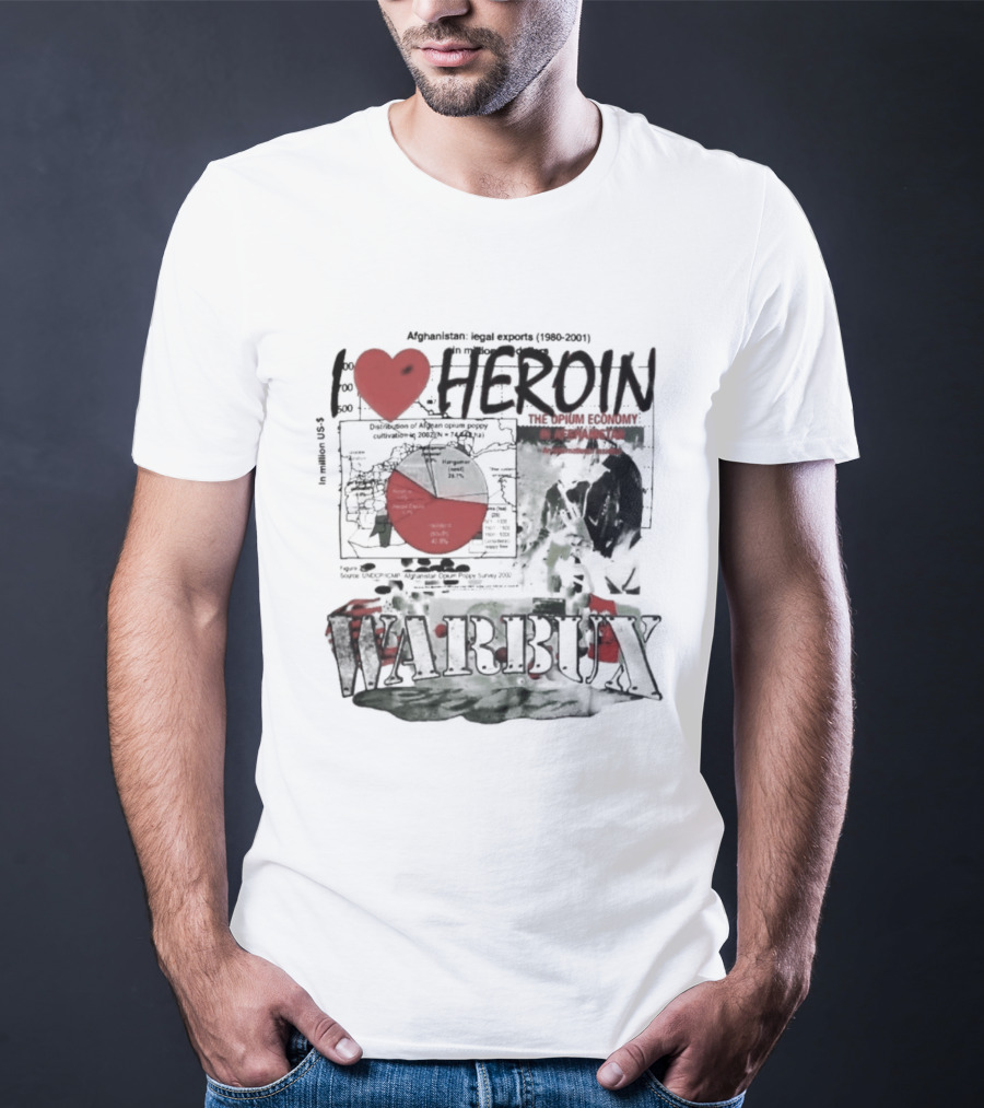 I Love Heroin Warbux Seed Of Terror T-Shirt