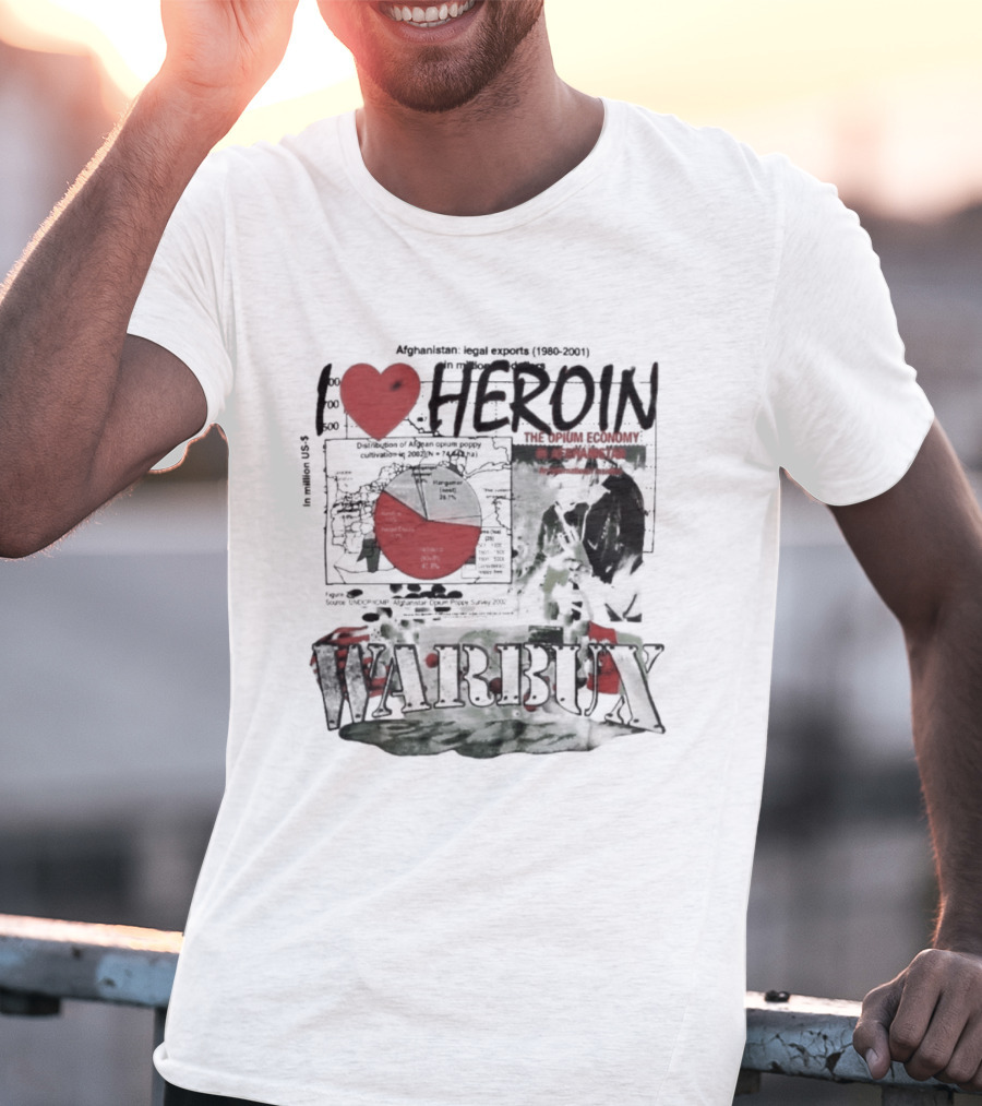 I Love Heroin Warbux Seed Of Terror T-Shirt