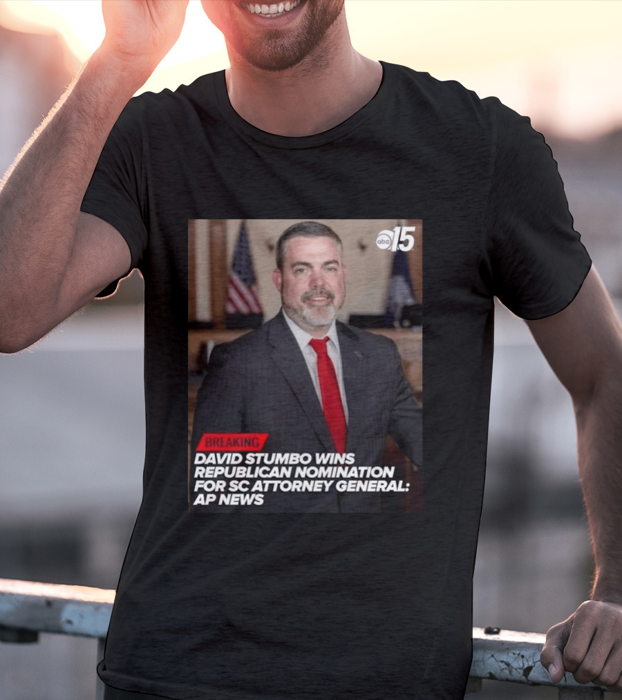 David Stumbo Wins Republican Nomination For SC Attorney General AP News Breaking ABC15 T-Shirt