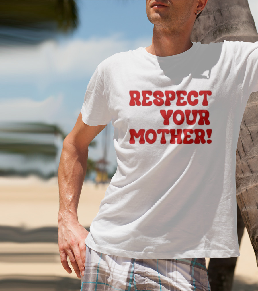 Respect Your Mother Bold Red T-Shirt