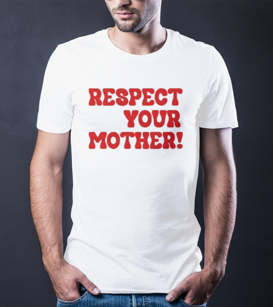 Respect Your Mother Bold Red T-Shirt