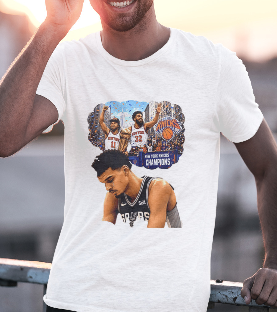 Victor Wembanyama Spurs Dreaming Jalen Brunson Karl Anthony Towns Knicks Champions T-Shirt
