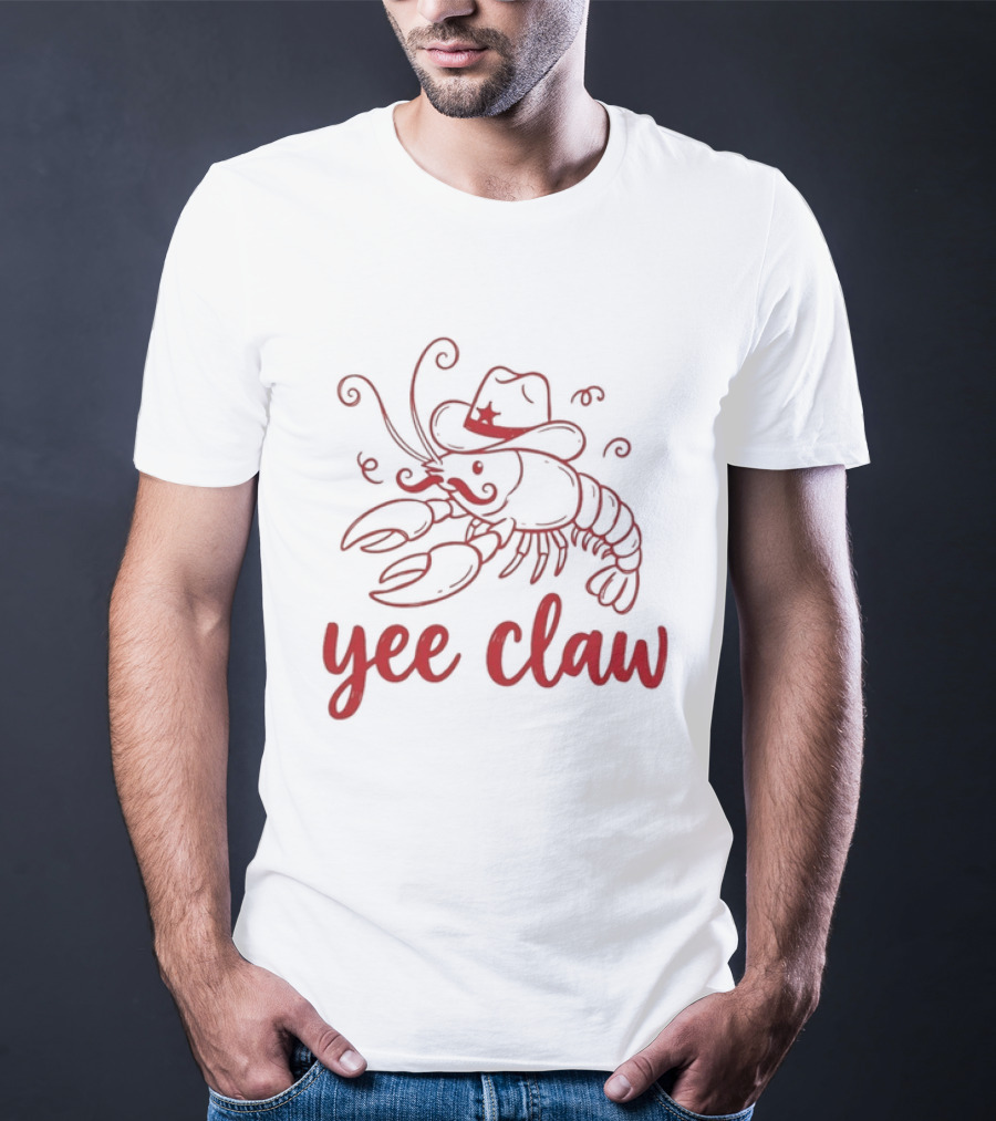 Yee Claw Lobster Cowboy Hat Rodeo Wrangler T-Shirt