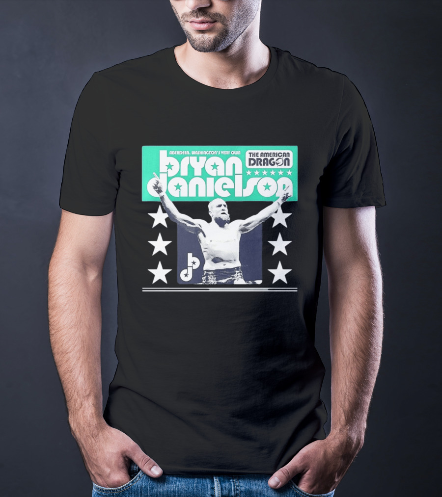 Bryan Danielson The American Dragon Aberdeen Washington's Very Own T-Shirt