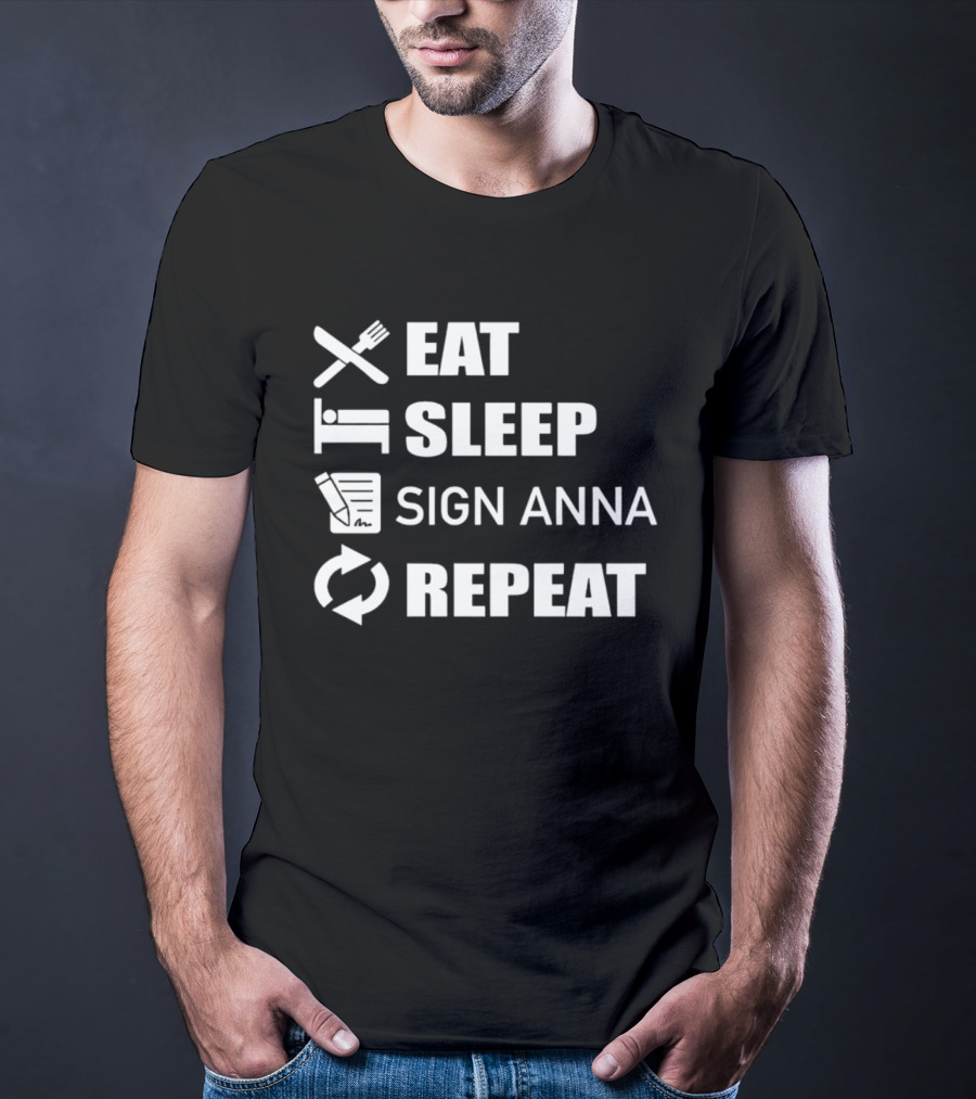 Eat Sleep Sign Anna Repeat Icons Cycle T-Shirt
