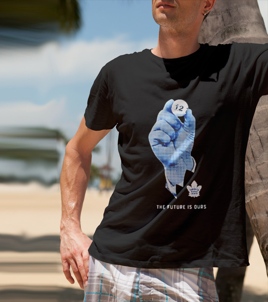 Toronto Maple Leafs The Future Is Ours 12 Strategic Vision T-Shirt