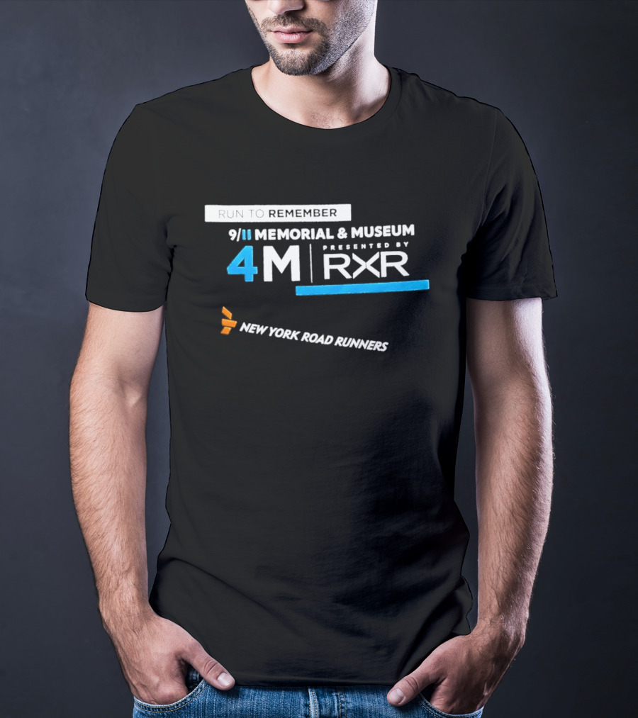 Run To Remember 9/11 Memorial & Museum 4M Presented By RXR New York Road Runners T-Shirt