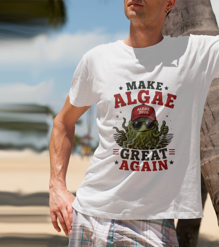 Make Algae Great Again Algae 2026 Hat Sunglasses T-Shirt