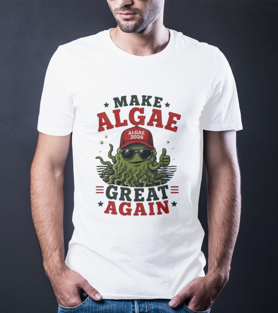 Make Algae Great Again Algae 2026 Hat Sunglasses T-Shirt