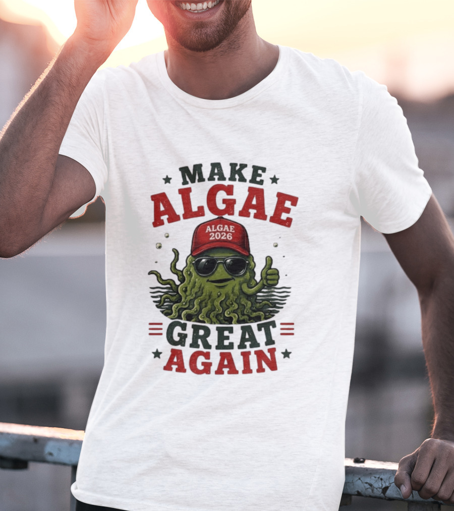 Make Algae Great Again Algae 2026 Hat Sunglasses T-Shirt