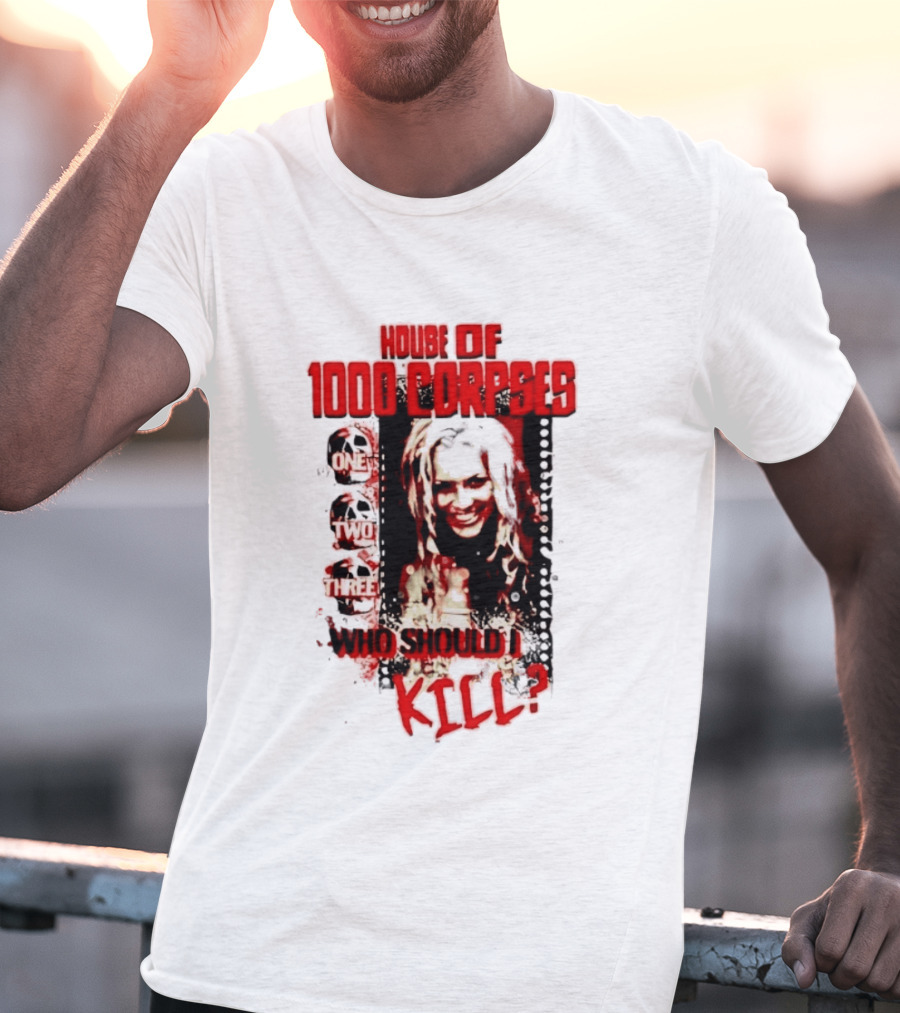 House Of 1000 Corpses One Two Three Who Should I Kill T-Shirt