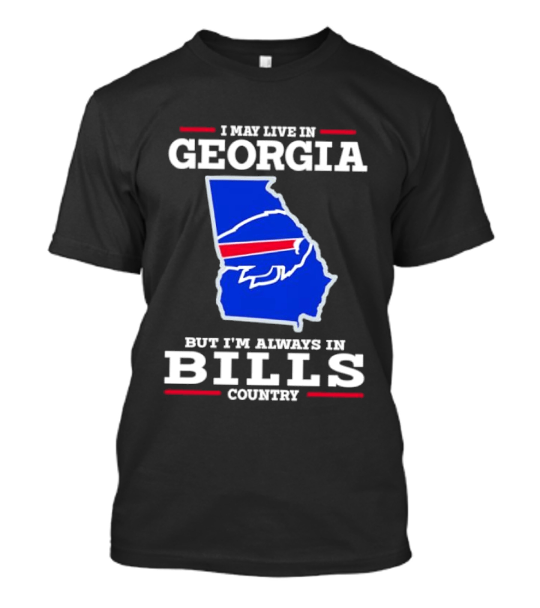 Georgia Living Always In Bills Country Buffalo Bills Fans T-Shirt