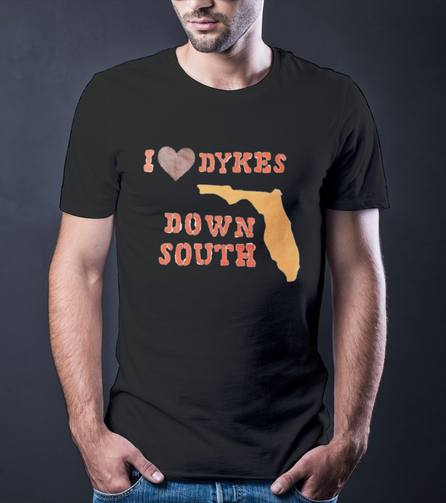 I Love Dykes Down South Florida Map T-Shirt