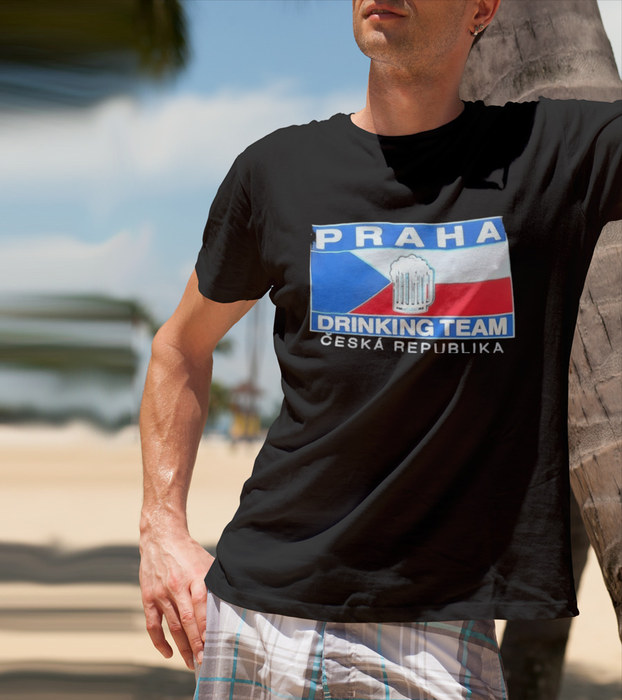 PRAHA Drinking Team Ceska Republika Flag Beer T-Shirt