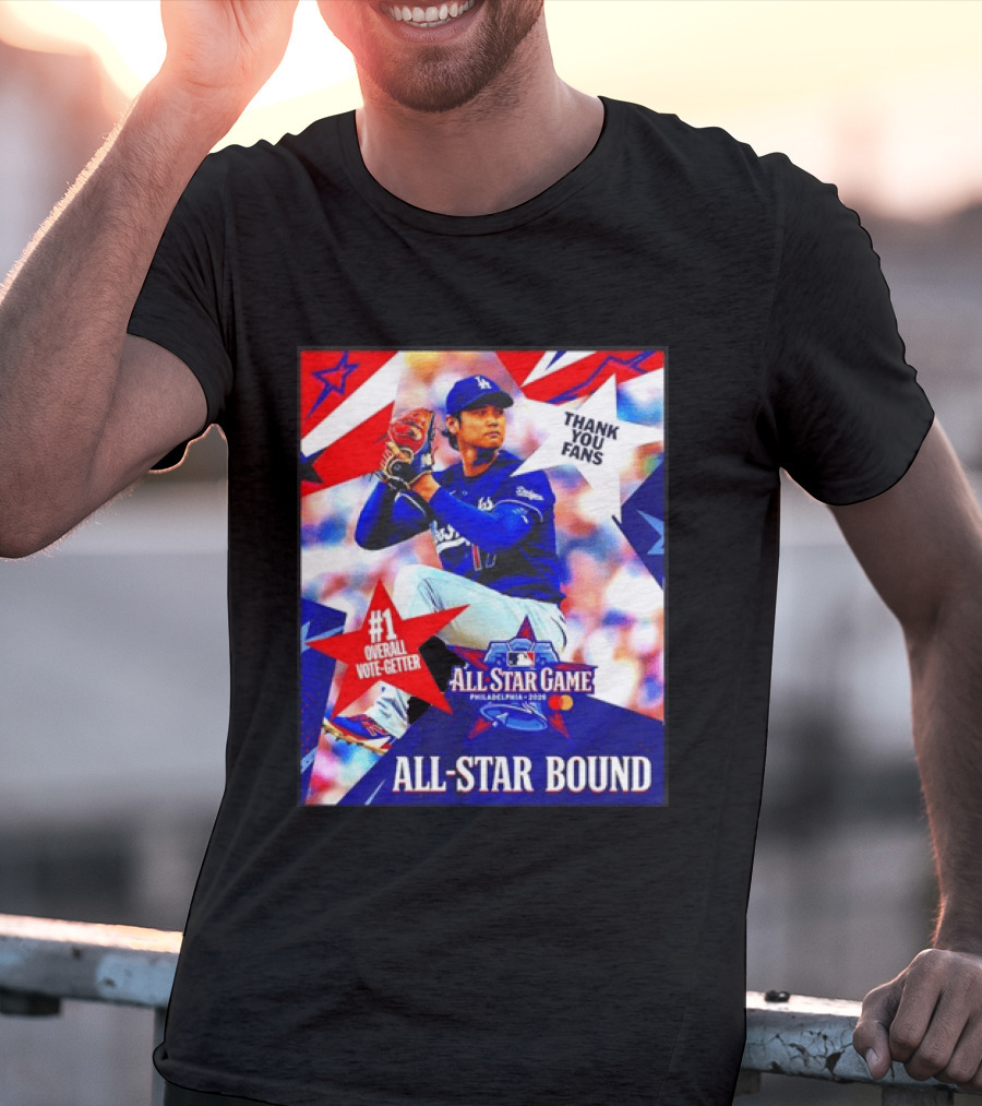 All Star Game Philadelphia 2026 Shohei Ohtani Los Angeles Dodgers All Star Bound Thank You Fans #1 Overall Vote Getter T-Shirt