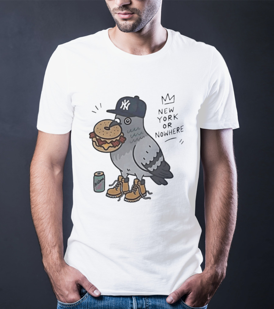New York Or Nowhere Pigeon Bagel Timberlands Arizona Iced Tea T-Shirt