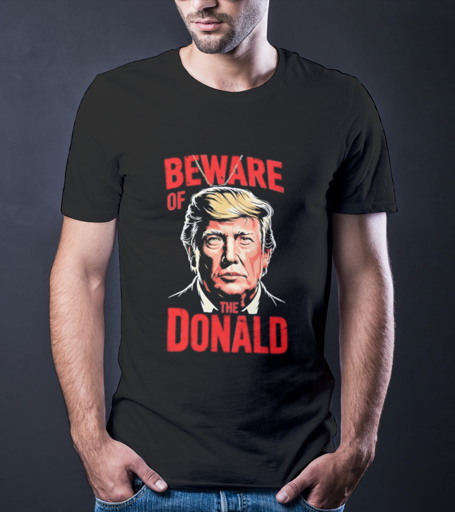 Beware Of The Donald Face T-Shirt