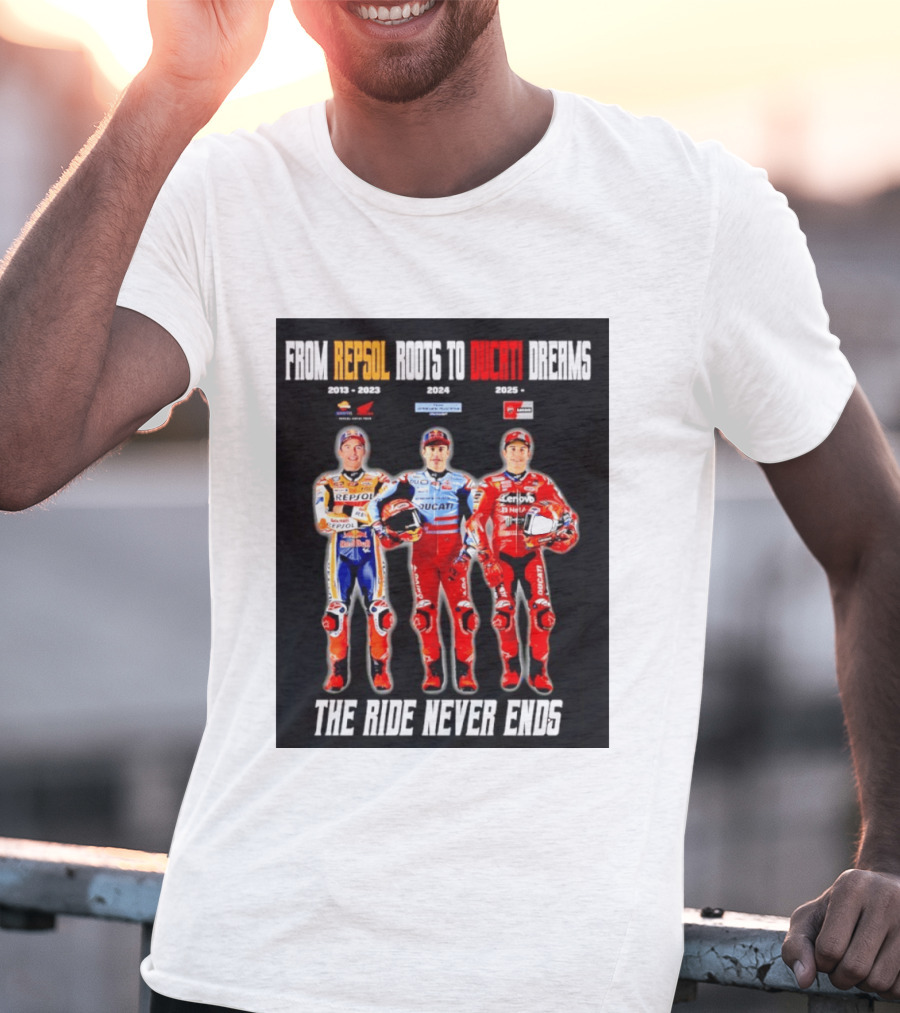 From Repsol To Ducati 2013 2025 MotoGP Journey T-Shirt