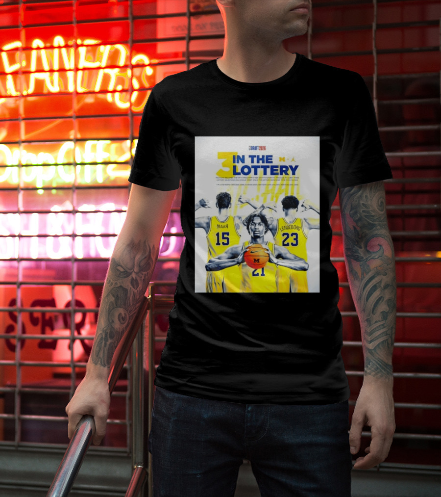 3 In The Lottery NBA Draft 2026 Mara Lendeborg Morez Johnson Michigan T-Shirt