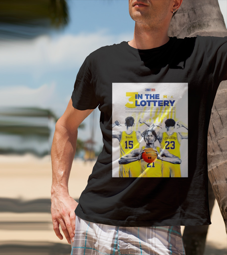 3 In The Lottery NBA Draft 2026 Mara Lendeborg Morez Johnson Michigan T-Shirt