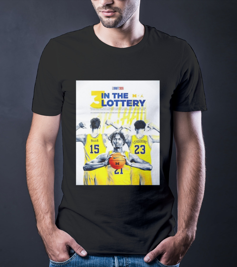 3 In The Lottery NBA Draft 2026 Mara Lendeborg Morez Johnson Michigan T-Shirt