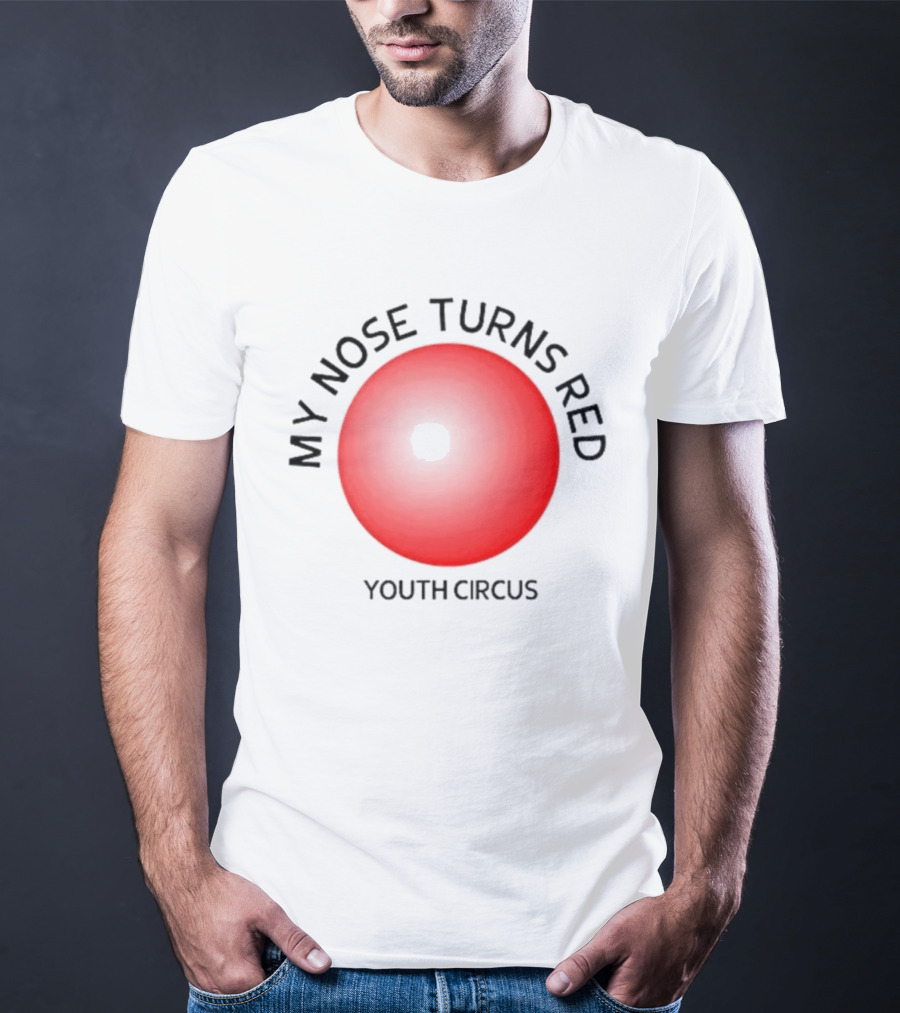My Nose Turns Red Youth Circus Vibrant Red Nose T-Shirt