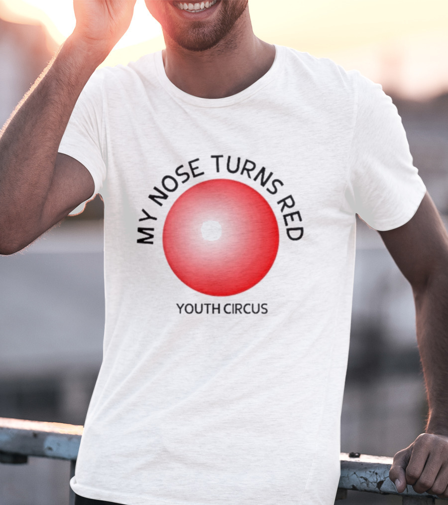 My Nose Turns Red Youth Circus Vibrant Red Nose T-Shirt