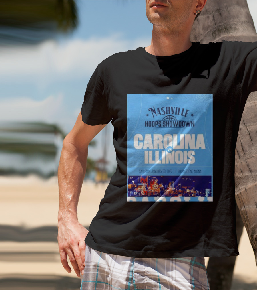 Nashville Hoops Showdown Carolina Vs Illinois Saturday January 30 2027 Bridgestone Arena T-Shirt