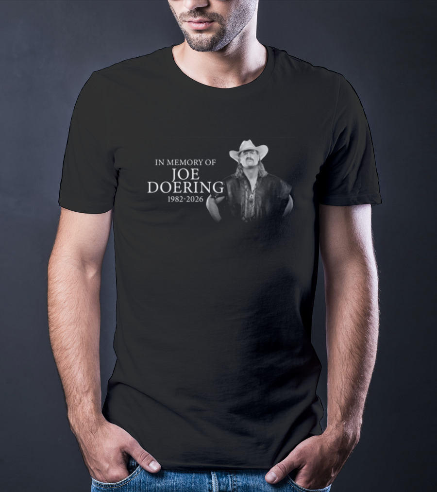 In Memory Of Joe Doering Cowboy Tribute 1982 2026 T-Shirt