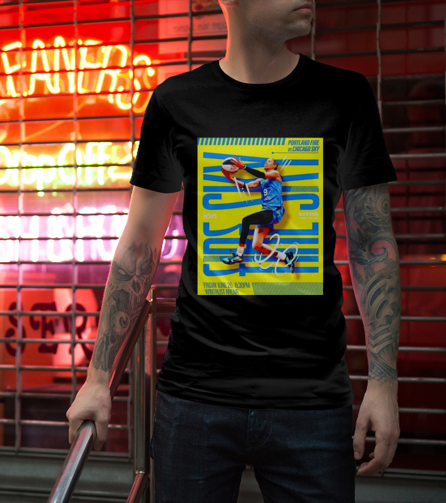 Friday June 26 630PM Wintrust Arena Portland Fire Vs Chicago Sky Basketball Event T-Shirt