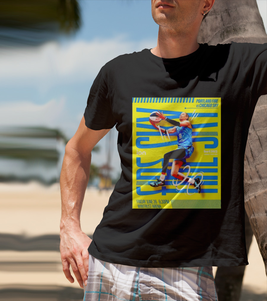 Friday June 26 630PM Wintrust Arena Portland Fire Vs Chicago Sky Basketball Event T-Shirt