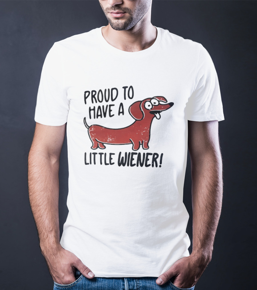 Proud To Have A Little Wiener Dachshund Dog Playful Cartoon T-Shirt