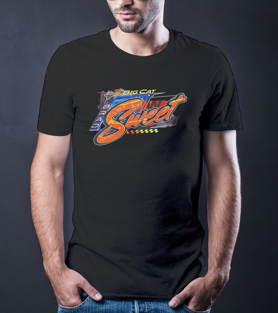 The Big Cat Brad Sweet Racing Sweet T-Shirt