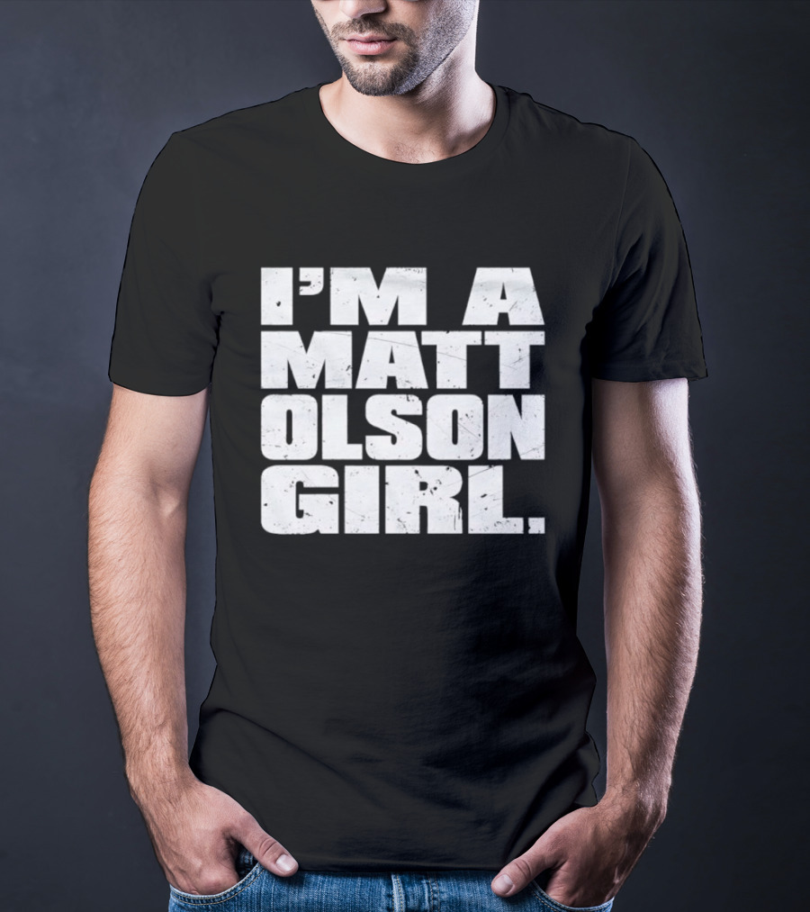 I'm A Matt Olson Girl Atlanta Braves MLB Fan Gear T-Shirt