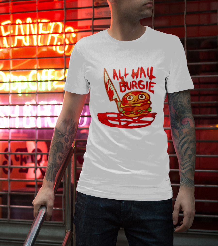All Hail Burgie Creepy Cute Hamburger Knife Blood Image T-Shirt