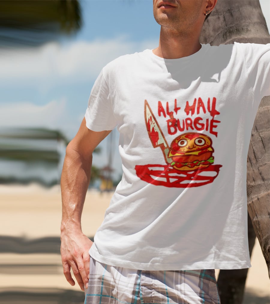 All Hail Burgie Creepy Cute Hamburger Knife Blood Image T-Shirt