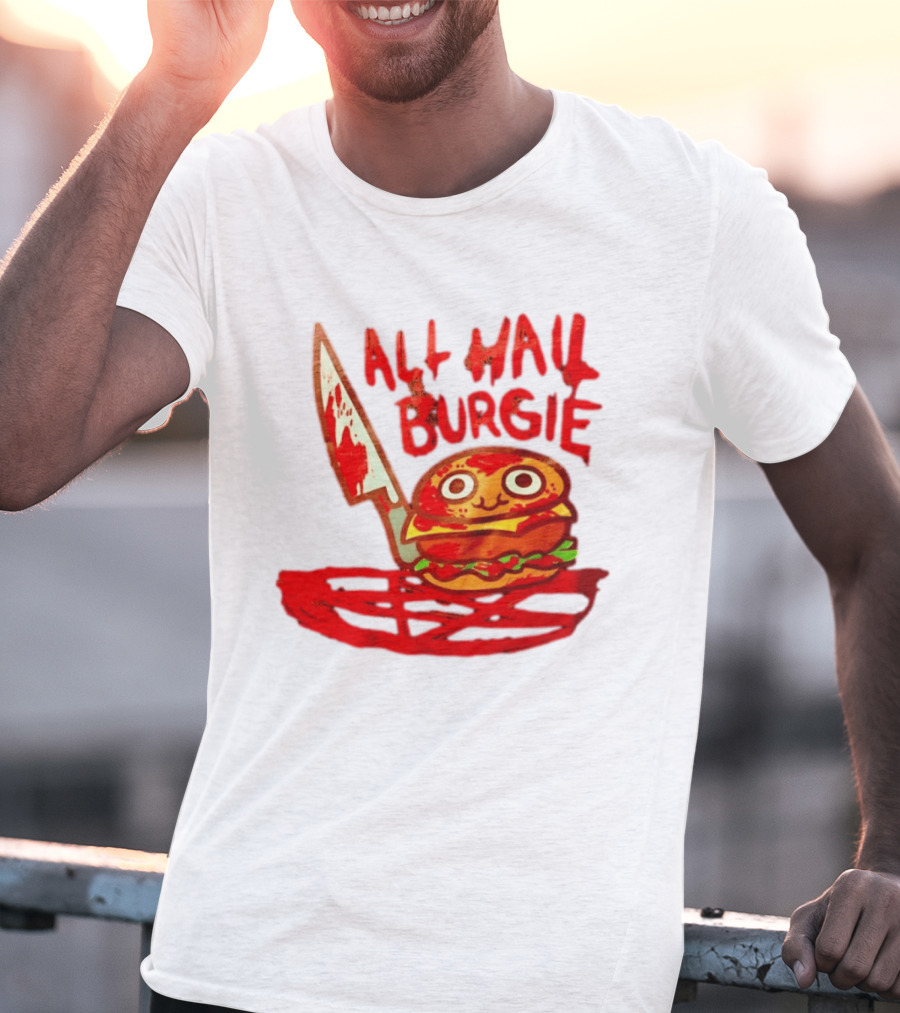 All Hail Burgie Creepy Cute Hamburger Knife Blood Image T-Shirt