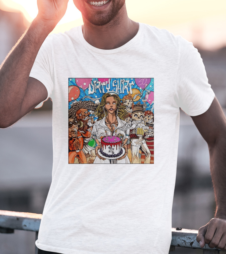 Dirty Dirty Thirty Nurse Birthday Cake Monsters And Aliens Party T-Shirt