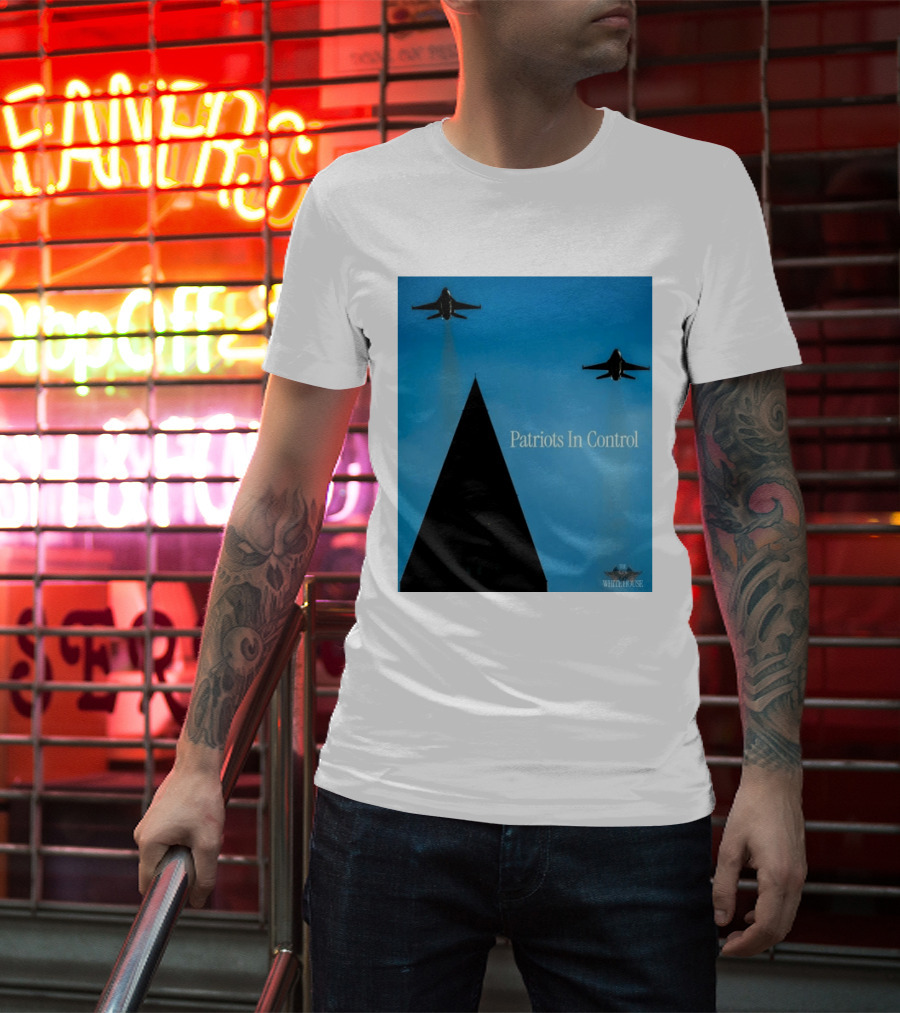 Patriots In Control Fighter Jets Over Monument With White House T-Shirt