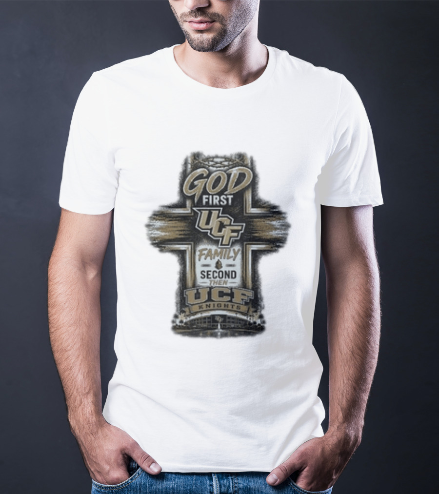 God First UCF Family Second Then UCF Knights T-Shirt