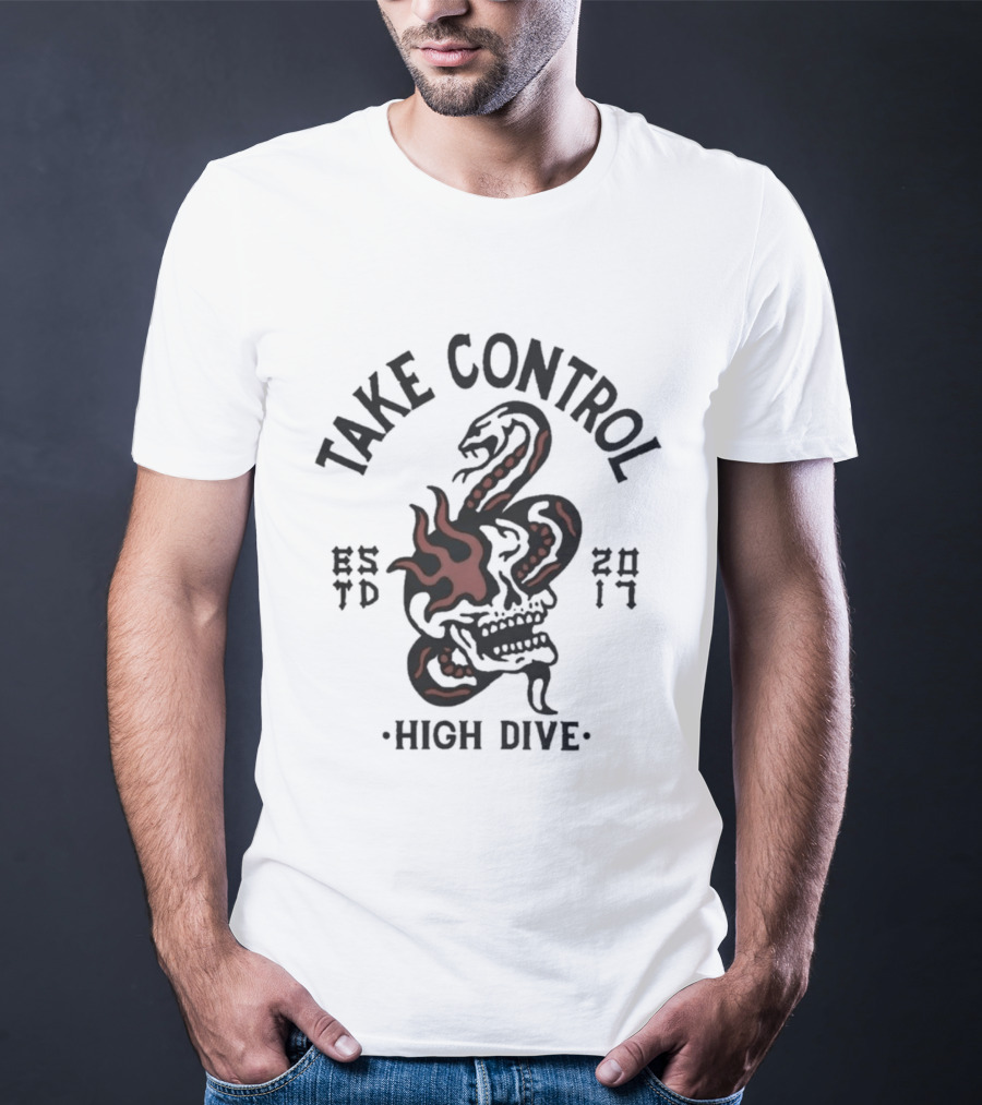 Take Control High Dive Snake Design EST 2017 T-Shirt