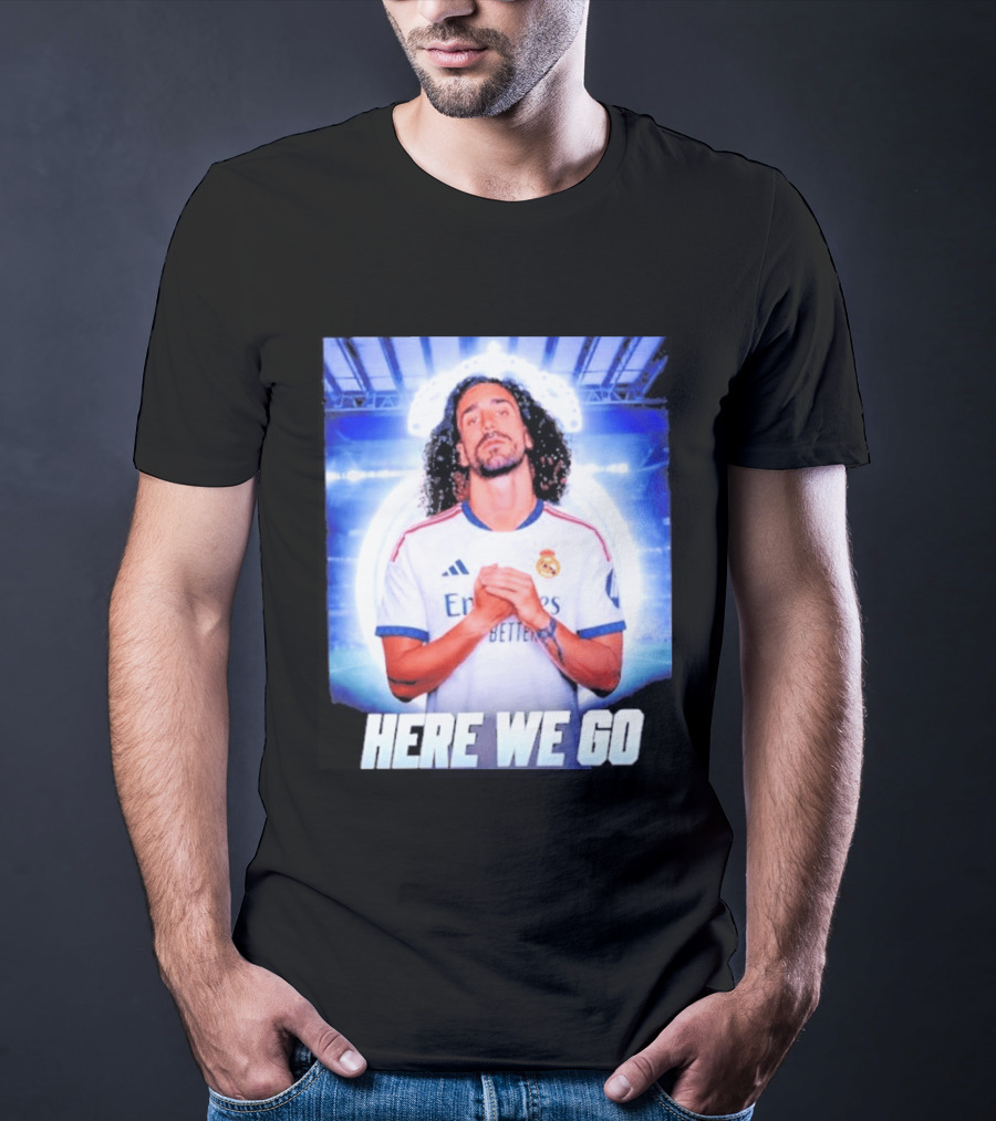 Real Madrid Transfer News Marc Cucurella Here We Go T-Shirt