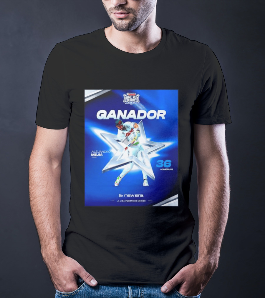 Ganador Alejandro Mejía Home Run Derby 36 Homeruns La Liga Fuerte De México T-Shirt