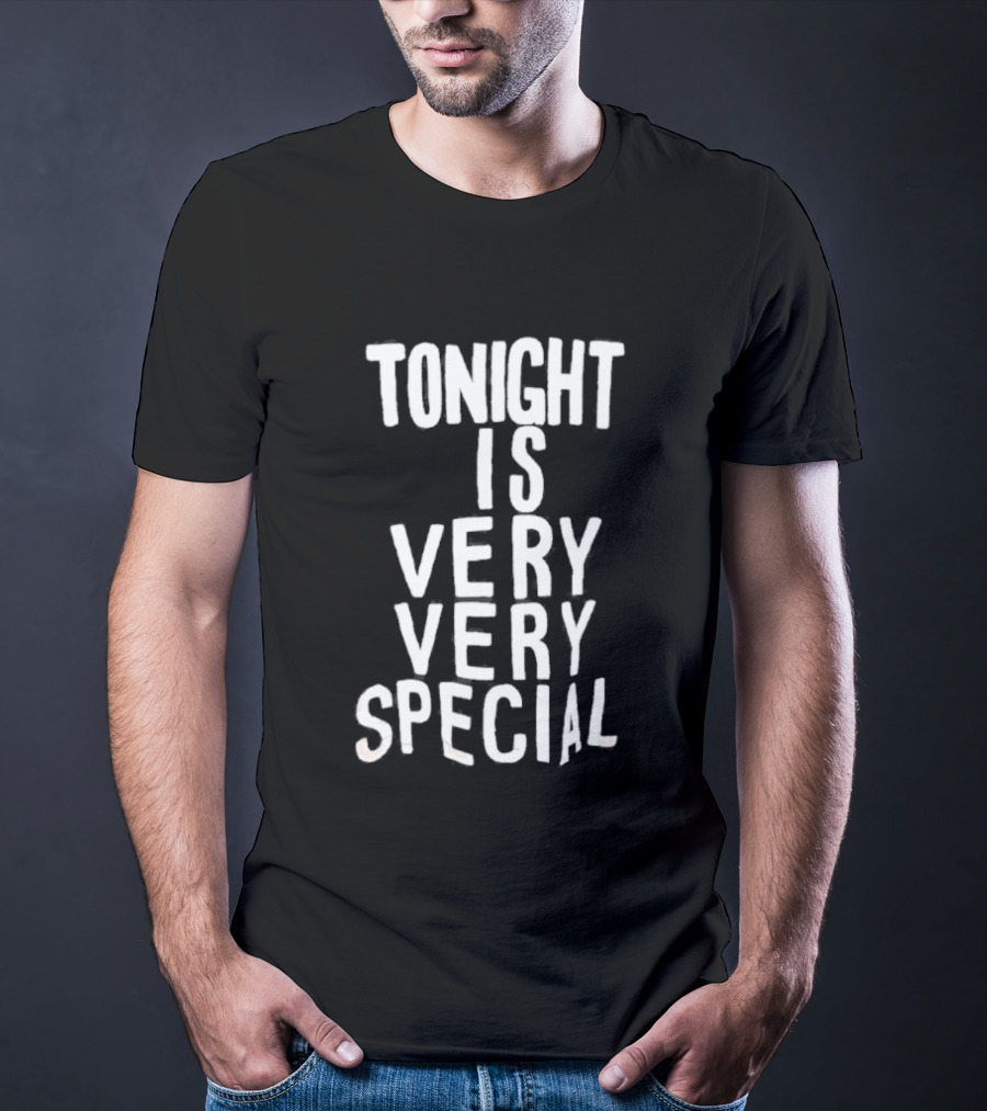 Tonight Is Very Very Special Celebration Night T-Shirt