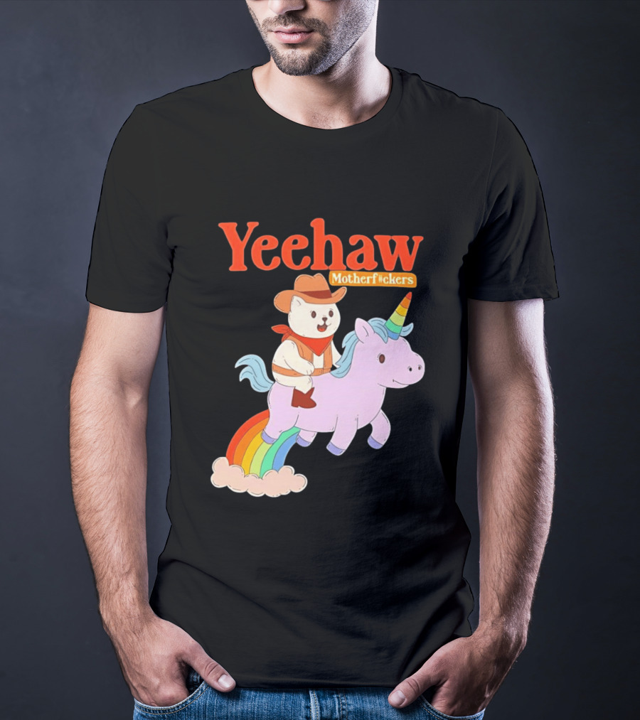 Yeehaw Motherfuckers Cat Cowboy On Rainbow Unicorn T-Shirt