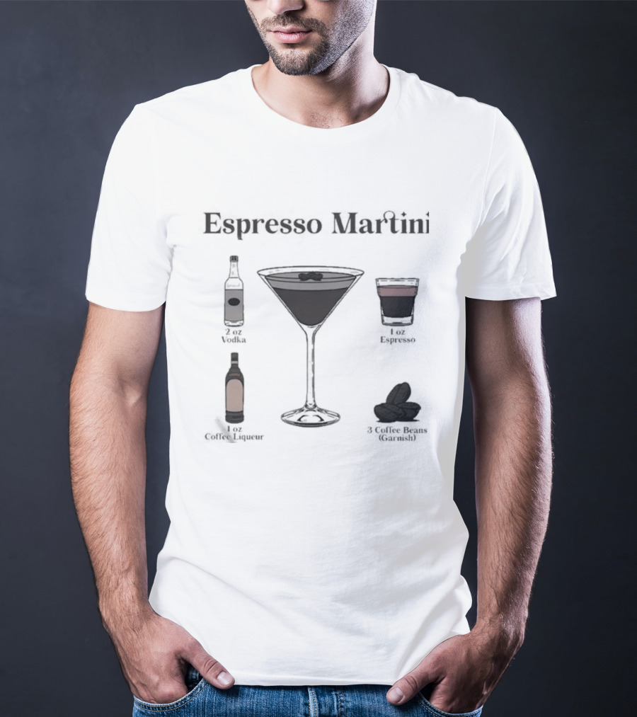 Espresso Martini Vodka Kahlua Coffee Recipe Ingredients T-Shirt