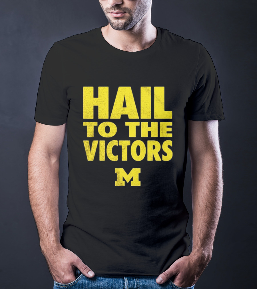 Hail To The Victors Michigan Wolverines M T-Shirt